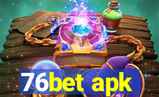 76bet apk